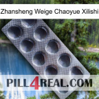 Zhansheng Weige Chaoyue Xilishi 30